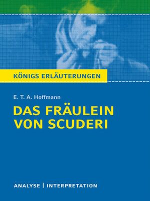 cover image of Das Fräulein von Scuderi von E.T.A Hoffmann--Textanalyse und Interpretation